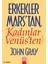 Erkekler Marstan Kadınlar Venüsten - John Gray 1