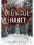 Ölümcül Ihanet - Ertuğrul Filizay - Ertuğrul Filizay 1
