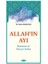 Allah'ın Ayı Ramazan ve Orucun Sırları 1