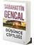 Düşünce Çiftliği - Sabahattin Gencal - Sabahattin Gencal 1