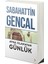 Ayna Olamayan Günlük - Sabahattin Gencal - Sabahattin Gencal 1