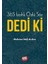 365 Izahlı Özlü Söz Dedi Ki - Mehmet Lütfi Arslan 1