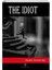 The Idiot - Fyodor Mihayloviç Dostoyevski - Fyodor Mihayloviç Dostoyevski 1