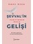 Şevval'in Vaktinden Önce Gelişi - Ömre Özen - Ömre Özen 1