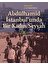 Abdülhamid Istanbul’unda Bir Kadın Seyyah - Evgenia Mars - Evgenia Mars 1