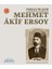 Mebus ve Şair : Mehmet Akif Ersoy - Kolektif 1