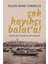 Çek Kayıkçı Balat'a! - Suzan Nana Tarablus 1