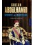 Sultan Abdülhamid Siyaseti ve Idareciliği - İsmail Mutlu 1