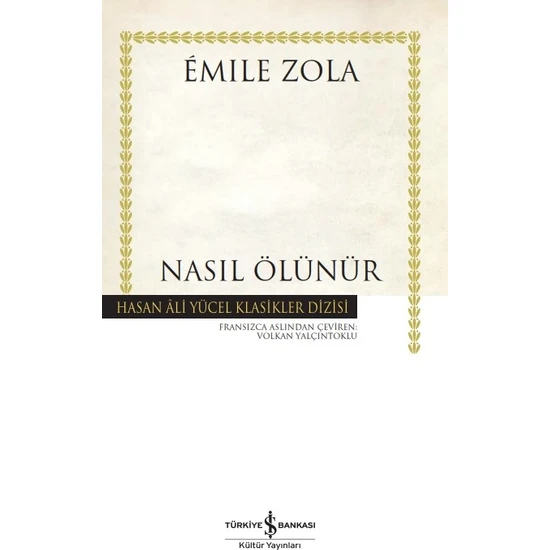 Nasıl Ölünür - Emile Zola