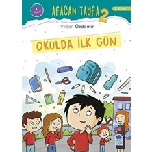 Afacan Tayfa 2 - Okulda Ilk Gün (1. Sınıf) - Vildan Özdemir