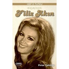 Başrolde Filiz Akın - Pınar Çekirge