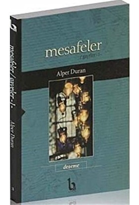Mesafeler / Gayeler -1 - Alper Duran - Alper Duran