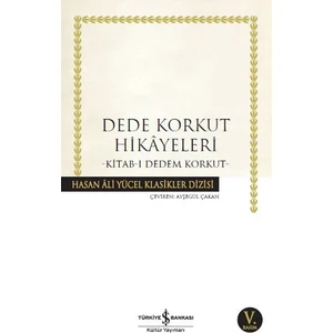 Dede Korkut Hikayeleri: Hasan Ali Yücel Klasikleri
