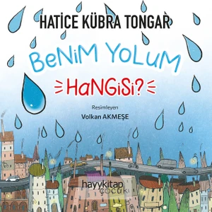 Benim Yolum Hangisi? - Hatice Kübra Tongar
