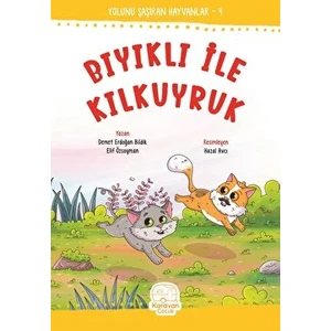 Bıyıklı ile Kılkuyruk - Demet Erdoğan Bildik
