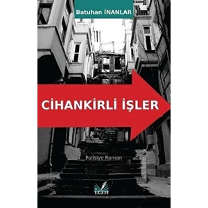 Cihankirli Işler - Batuhan İnanlar - Batuhan İnanlar