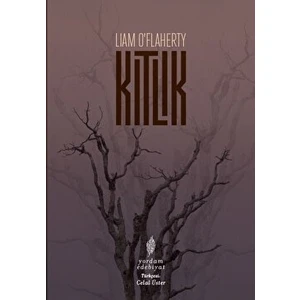 Kıtlık - Liam O’Flaherty - Liam O’Flaherty