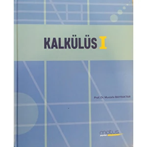 Kalkülüs - 1 - Mustafa Bayraktar