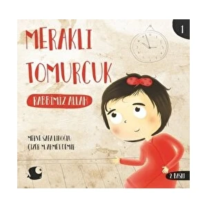 Rabbimiz Allah - Meraklı Tomurcuk 1 - Merve Safa Likoğlu
