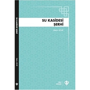 Su Kasidesi Şerhi - Metin Akar - Metin Akar