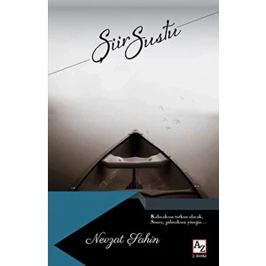 Şiir Sustu - Nevzat Şahin - Nevzat Şahin