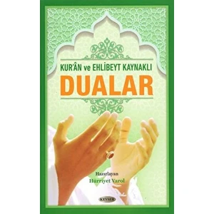 Kur'an ve Ehlibeyt Kaynaklı Dualar
