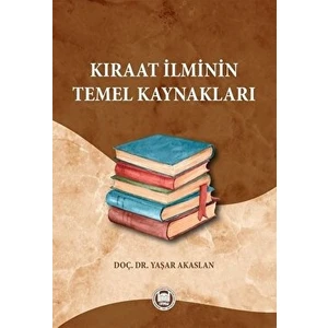 Kıraat Ilminin Temel Kaynakları