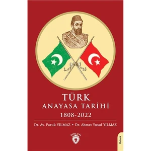 Türk Anayasa Tarihi 1808-2022