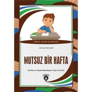 Mutsuz Bir Hafta Dünya Çocuk Klasikleri (7-12 Yaş)