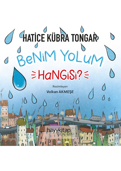 Benim Yolum Hangisi? - Hatice Kübra Tongar