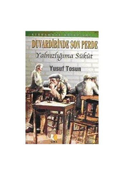 Duvardibinde Son Perde - Yusuf Tosun