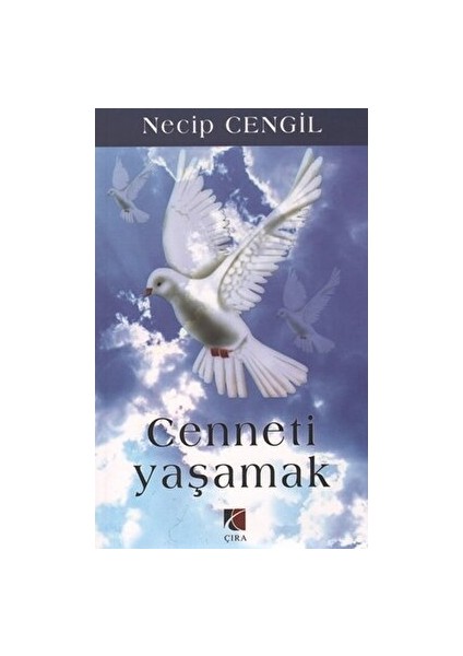 Cenneti Yaşamak - Necip Cengil