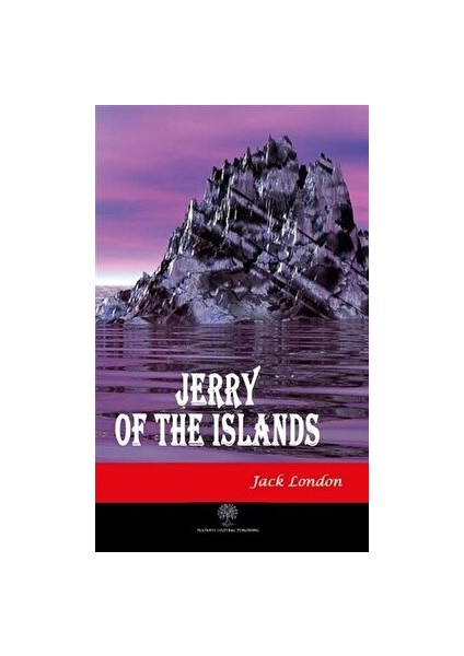 Jerry Of The Islands - Jack London - Jack London