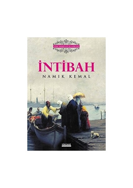 Intibah - Namık Kemal - Namık Kemal