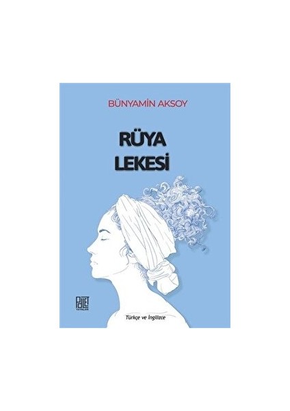 Rüya Lekesi - Bünyamin Aksoy - Bünyamin Aksoy