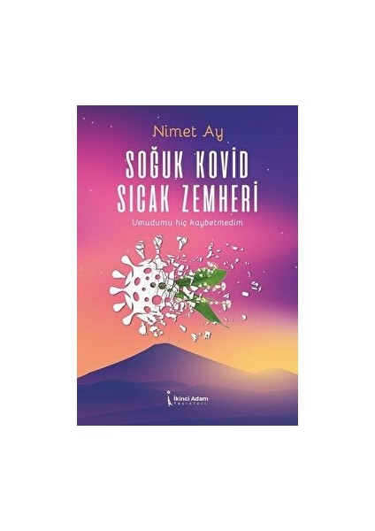 Soğuk Kovid Sıcak Zemheri - Nimet Aydın - Nimet Aydın