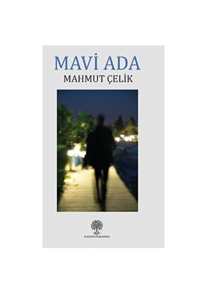 Mavi Ada - Mahmut Çelik - Mahmut Çelik