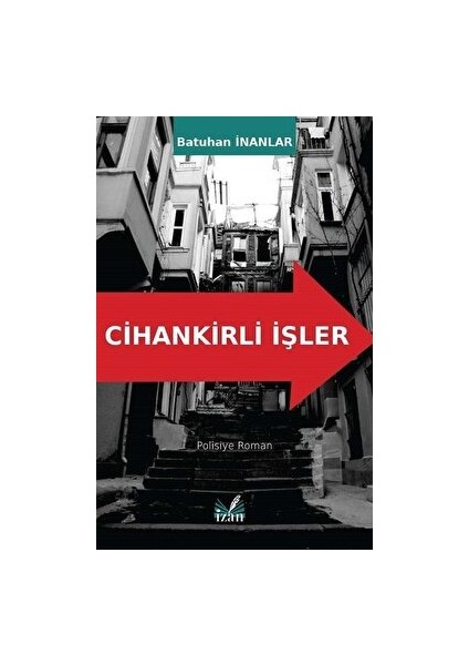 Cihankirli Işler - Batuhan İnanlar - Batuhan İnanlar