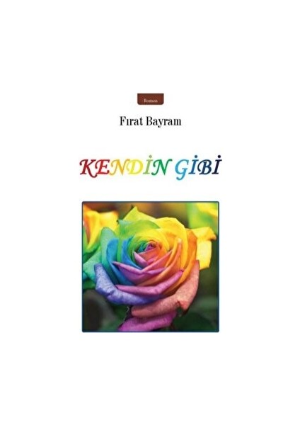 Kendin Gibi - Fırat Bayram - Fırat Bayram