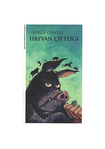 Hayvan Çiftliği - George Orwell - George Orwell