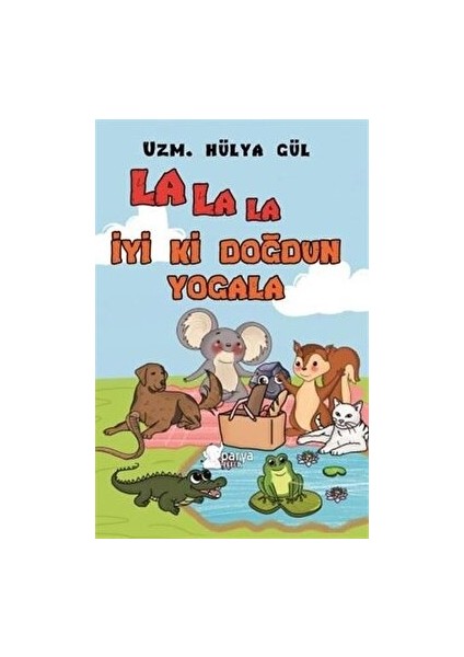 La La La Iyi Ki Doğdun Yogala