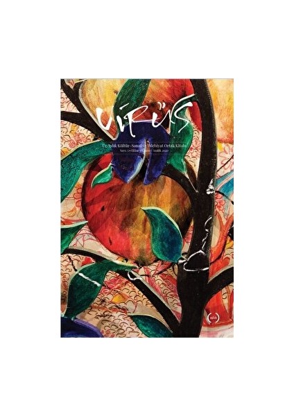 Virüs Üç Aylık Kültür Sanat ve Edebiyat Dergisi Sayı: 5 Ekim - Kasım - Aralık 2020