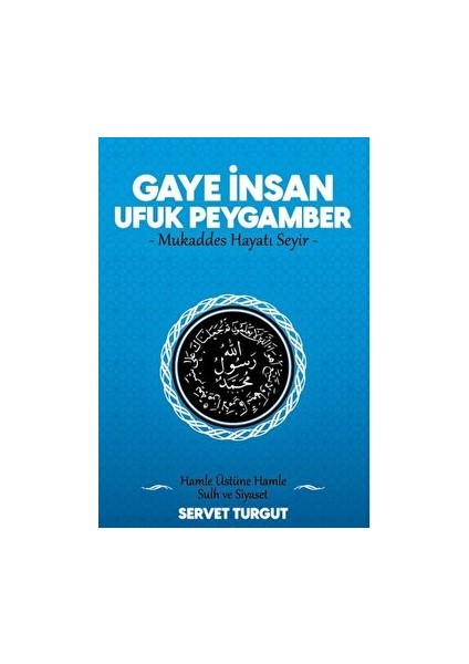 Gaye Insan Ufuk Peygamber - Servet Turgut