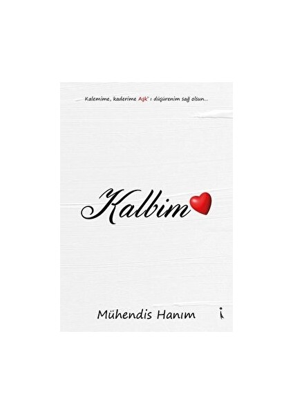 Kalbim - Mühendis Hanım - Mühendis Hanım