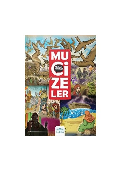 Peygamberimizin Hayatından Mucizeler