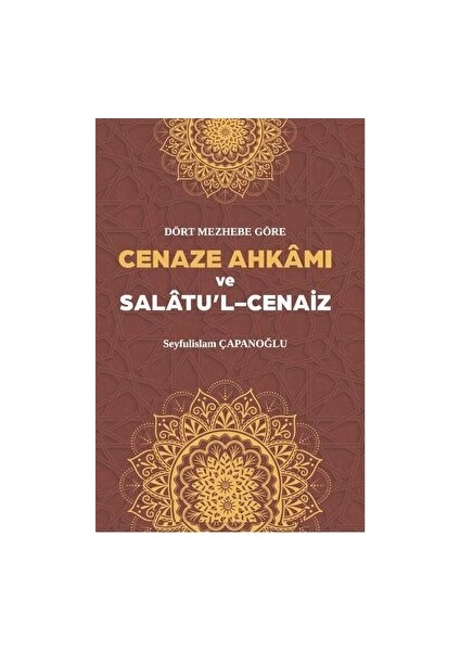 Cenaze Ahkamı ve Salatul Cenaiz