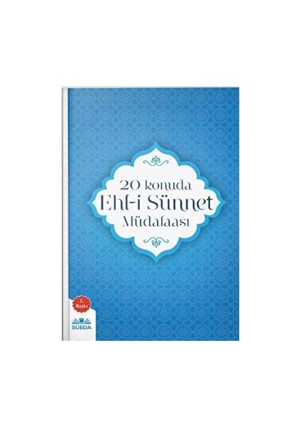 20 Konuda Ehl-I Sünnet Müdafaası