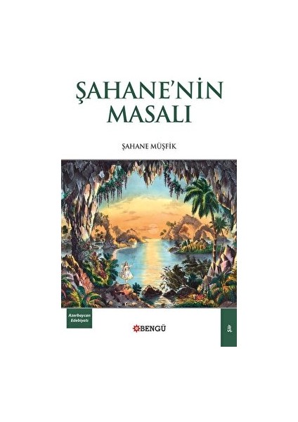 Şahane’nin Masalı - Şahane Müşfik - Şahane Müşfik