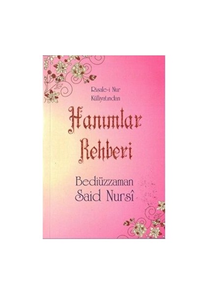 Hanımlar Rehberi (Orta Boy) - Bediüzzaman Said Nursi