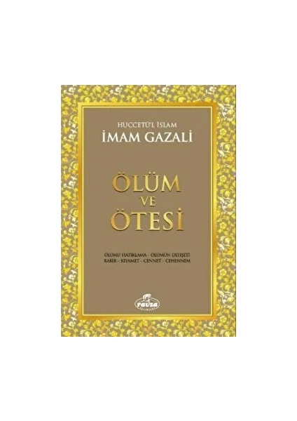 Ölüm ve Ötesi - İmam-ı Gazali